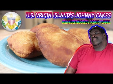 International Food Week: US Virgin Islands: Johnny Cakes || Mama Reubo's Kitchen