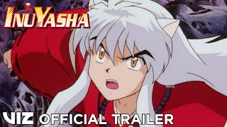 Official English Trailer Extended | Inuyasha, Set 1 | VIZ