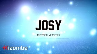 Josy - Rebolation [Lyric]