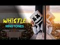 Top 5 Best Whistle Ringtones 2019 | Download Now