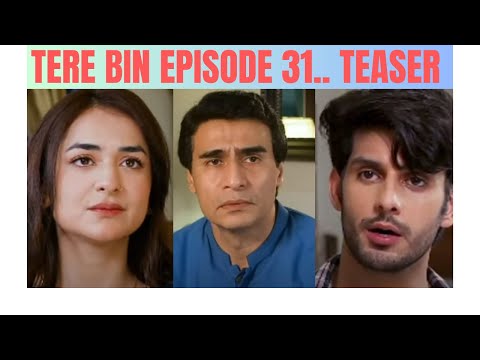 Tere Bin Episode 31 Teaser - 2023 - HAR PAL GEO All Pakistani dramas