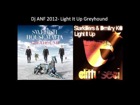 Dj ANF- Light It Up Greyhound 2012
