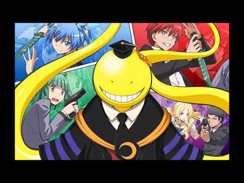 Assassination Classroom Soundtrack   Haritsumeta Kuuki