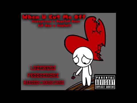 LoztWunz - When U Cut Me Off