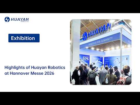 Huayan Robotics - Highlights at Hannover Messe 2026
