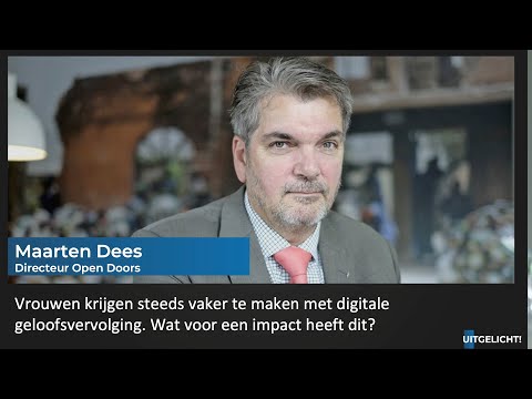 Uitgelicht! 08 maart 2023 - Maarten Dees (Open Doors) over digitale geloofsvervolging bij vrouwen