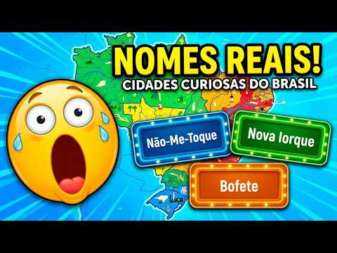 As Cidades do Brasil com Nomes que NINGUÉM Acredita