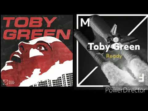 Work it vs Ready (Toby green mix)