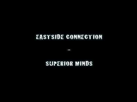 Eastside Connection - Superior Minds HQ