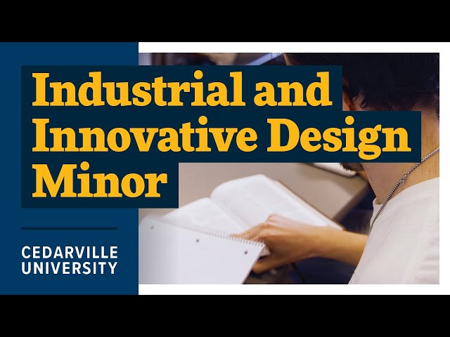 Thumbnail for video titled: Why Study Industrial and Innovative Design at Cedarville University?