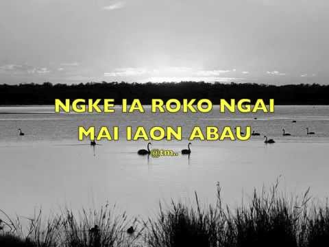NGKE IA ROKO NGAI MAI IAON ABAU - Kiribati@tm..