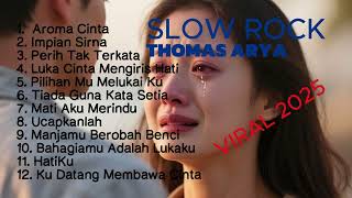 Download lagu KUMPULAN LAGU THOMAS ARYA VIRAL 2025 mp3 Download lagu KUMPULAN LAGU THOMAS ARYA VIRAL 2025 mp3