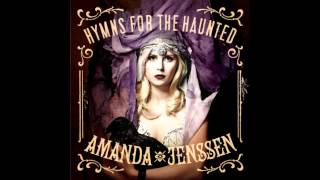 Amanda Jenssen - Dry My Soul