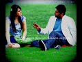 Thee Illa Song Whatsapp Status ️ Engeyum Kadhal Harris Jayaraj Music Status