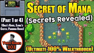 Secret of Mana Walkthrough | Part 1 of 4 (Gaia's Navel, Elinee's Castle, Pandora Ruins) | 100% Guide