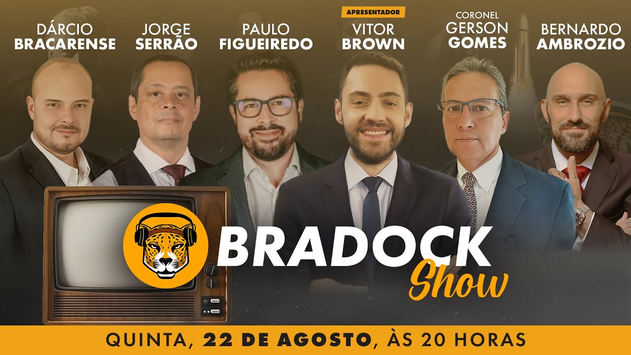Bradock Show - 22/08/24 - Vitor Brown, Jorge Serrão, Cel. Gerson Gomes, Dárcio Bracarense e Bernardo