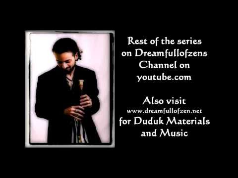 How To Play Duduk - Beginners lesson series for the Duduk - Lesson 2