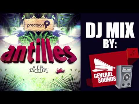 ANTILLES RIDDIM MIX By Da General