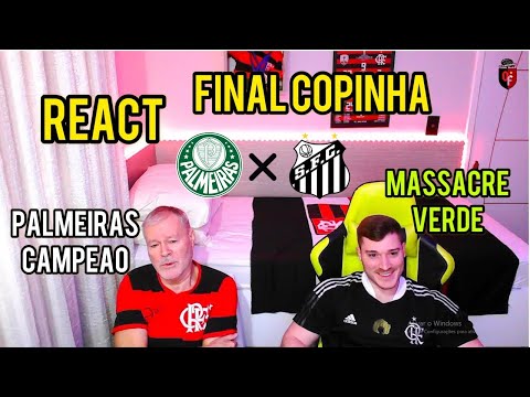 REACT TO THE COPINHA FINAL - Palmeiras 4 x 0 Santos | Green Massacre.
