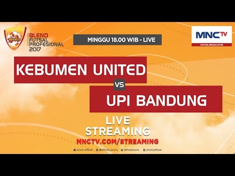 Kebumen United VS UPI Bandung (FT: 1-0) - Blend Futsal Profesional 2017