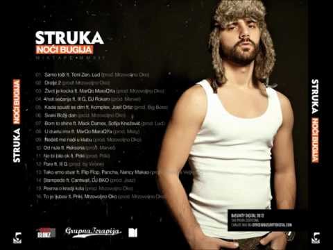 01. Struka - Samo toci ft. Toni Zen, Lud