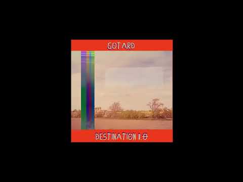 GOTARD - Destination 2.0 (Planet X Mix)