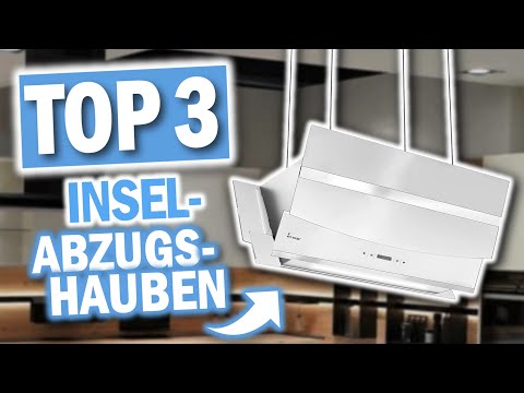 Beste INSEL DUNSTABZUGSHAUBEN 2025 | Top 3 Insel Dunstabzugshauben