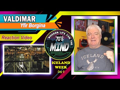 Valdimar "Yfir Borgina" REACTION VIDEO Iceland Week Day 5. Wow! Have You Heard These Guys?