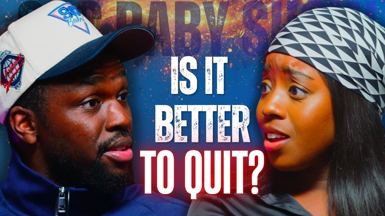 IS IT BETTER TO QUIT? FT. THE KABS FAMILY