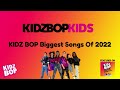 KIDZ BOP Kids KIDZ BOP Biggest Hits Of 2022 Mashup Pseudo Video