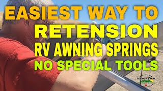 Easiest Way To Adjust & Re-Tension RV Awning Springs Without Special Tools