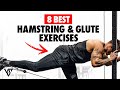 8 Best Exercises for Hamstrings & Glutes