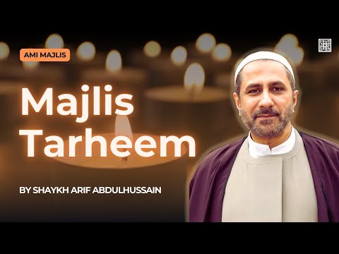 Majlis Tahreem | Shaykh Arif | 6 January 2026
