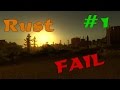 Fail Rust Raid#1 Как не надо рейдить дом! 