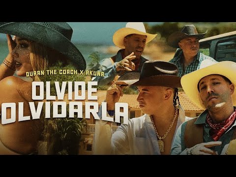 Duran The Coach - Olvidé Olvidarla ft. Akuna [Official Video]