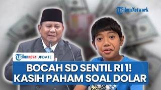 Bocah SD Kritik Ucapan Prabowo 'Orang Desa Gak Pakai Dolar': Rupiah Lemah Berdampak ke Rakyat Kecil