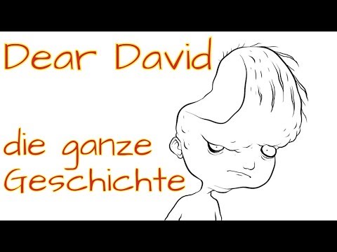 Dear David ~ die ganze Geschichte # Teil 1