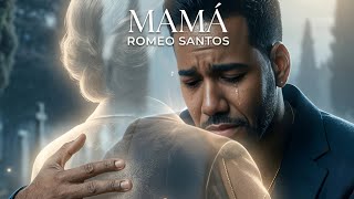 Romeo Santos - Mamá 💔 (Bachata Triste Que Te Hará Llorar) | Canción Emotiva Para Recordar a Mamá 🕊️😭