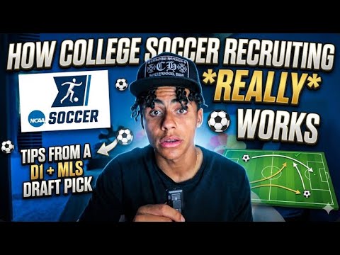 How College Soccer Recruiting REALLY Works | Tips From a D1 + MLS Draft Pick