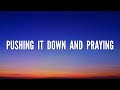 Pushing It Down And Praying Lyrics Lizzy McAlpine