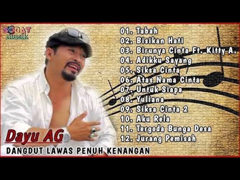 DANGDUT LAWAS TERBAIK DAYU AG FUL ALBUM