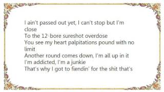 Delinquent Habits - I&#39;m Addicted Lyrics