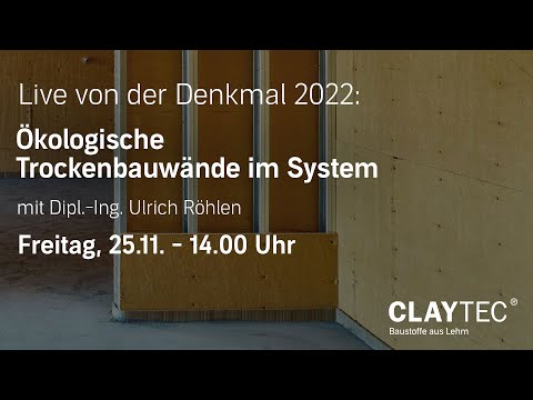 Live von der Denkmal 2022: Ökologische Trockenbauwände im System mit Dipl.-Ing. Ulrich Röhlen
