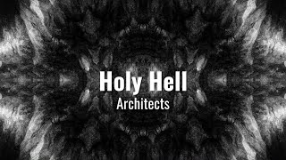Architects - Holy hell lyrics