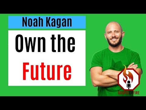 Own the Future - Noah Kagan (E79)