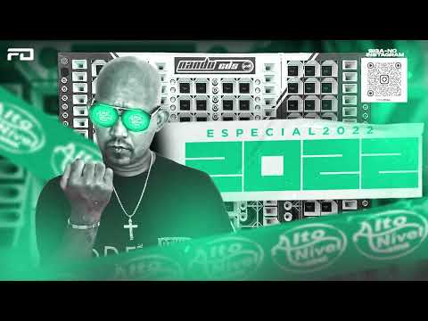 ALTO NIVEL MÚSICAS ATUALIZADAS 2022 SETEMBRO / OUTUBRO / NOVEMBRO PRA PAREDÃO