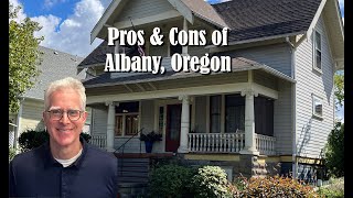 The Pros and Cons of Albany Oregon