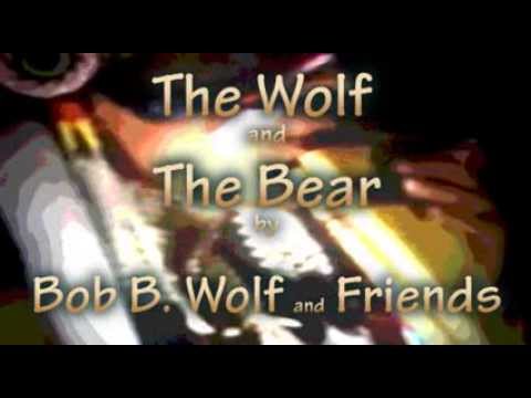 The Wolf and the Bear by Bob B  Wolf