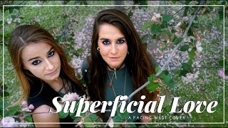 Ruth B - Superficial Love - a Facing West cover