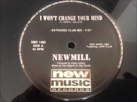 Newmill - I Won't Change Your Mind